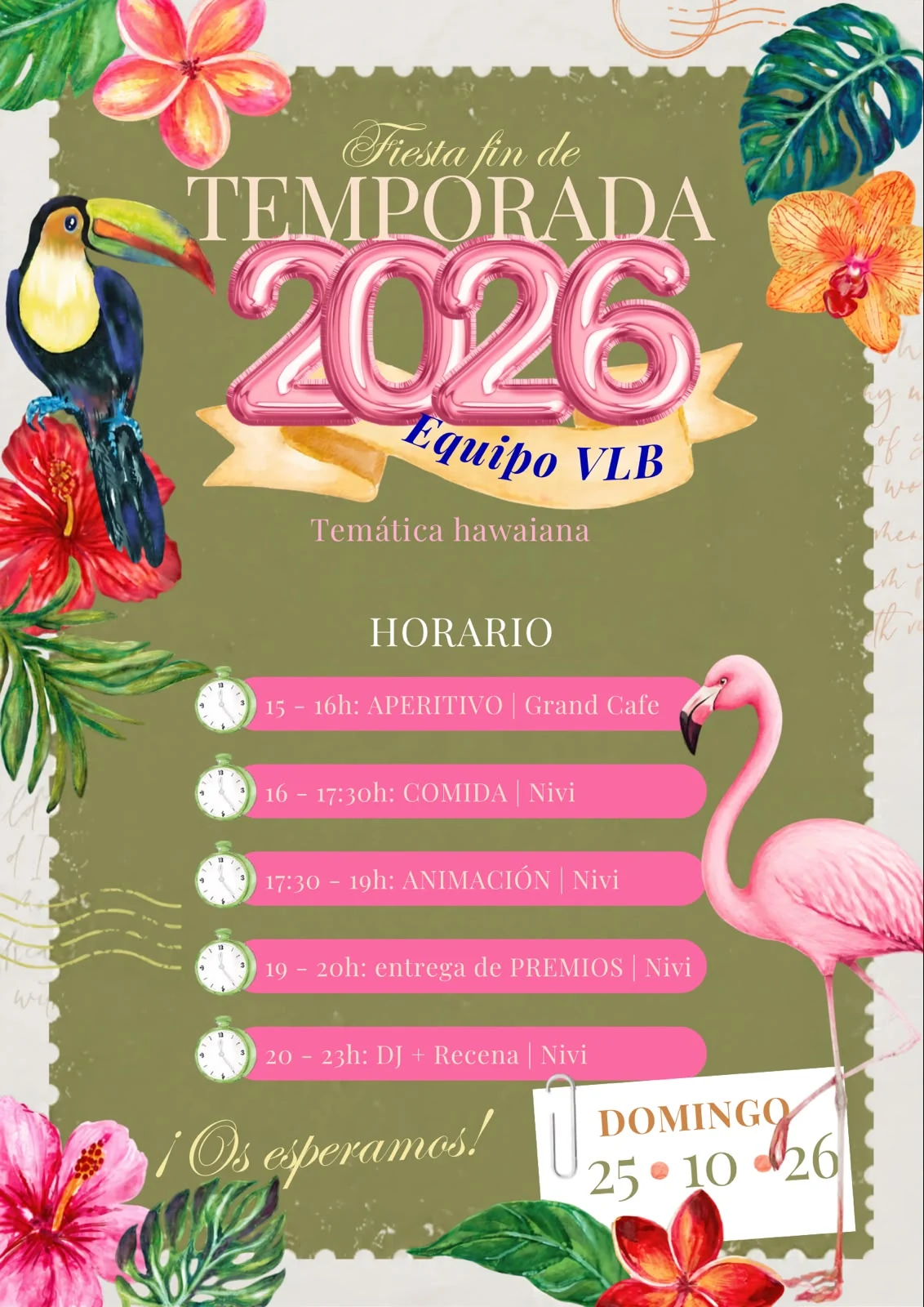 Cartel oficial Fiesta fin de Temporada 2026, Equipo VLB. Temática hawaiana, domingo 25 de octubre.